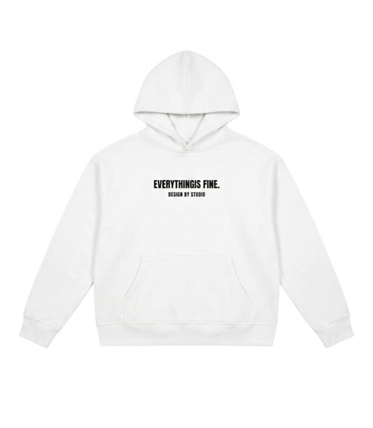 Everything Is Fine Hoodie - 808 SECRETS